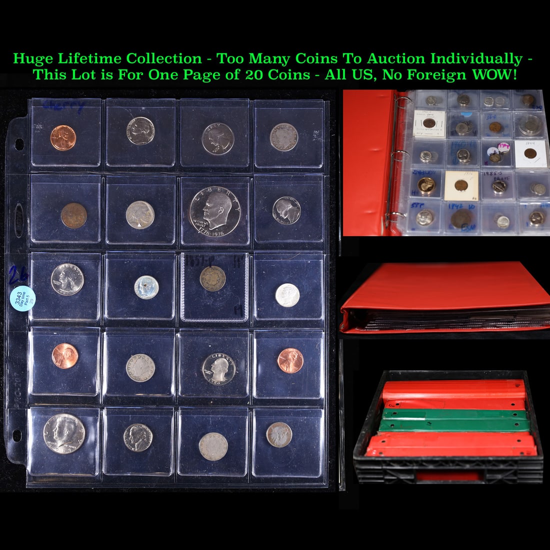 Huge Liifetime Collection - Too Many Coins To Auction Individually - This Lot is For One Page of 20: Huge Liifetime Collection - Too Many Coins To Auction Individually - This Lot is For One Page of 20 Coins - All US, No Foreign WOW!. We have received a huge collection of over 10 thousand US coins in 
