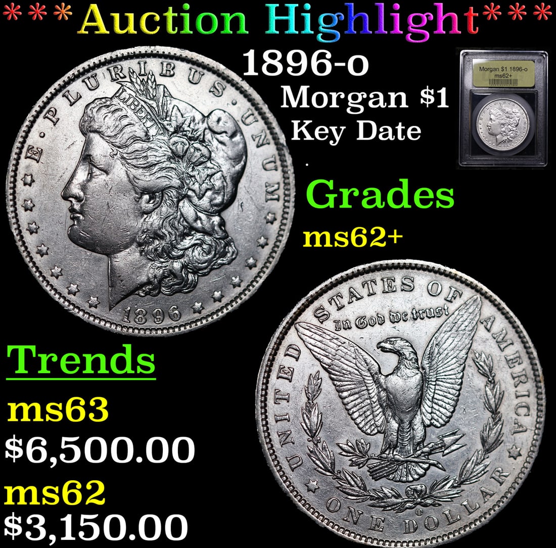 ***Auction Highlight*** 1896-o Morgan Dollar $1 Graded Select Unc BY USCG (fc): ***Auction Highlight*** 1896-o Morgan Dollar $1 Graded Select Unc BY USCG. A Key Date's Pick, Bid to Win Coin