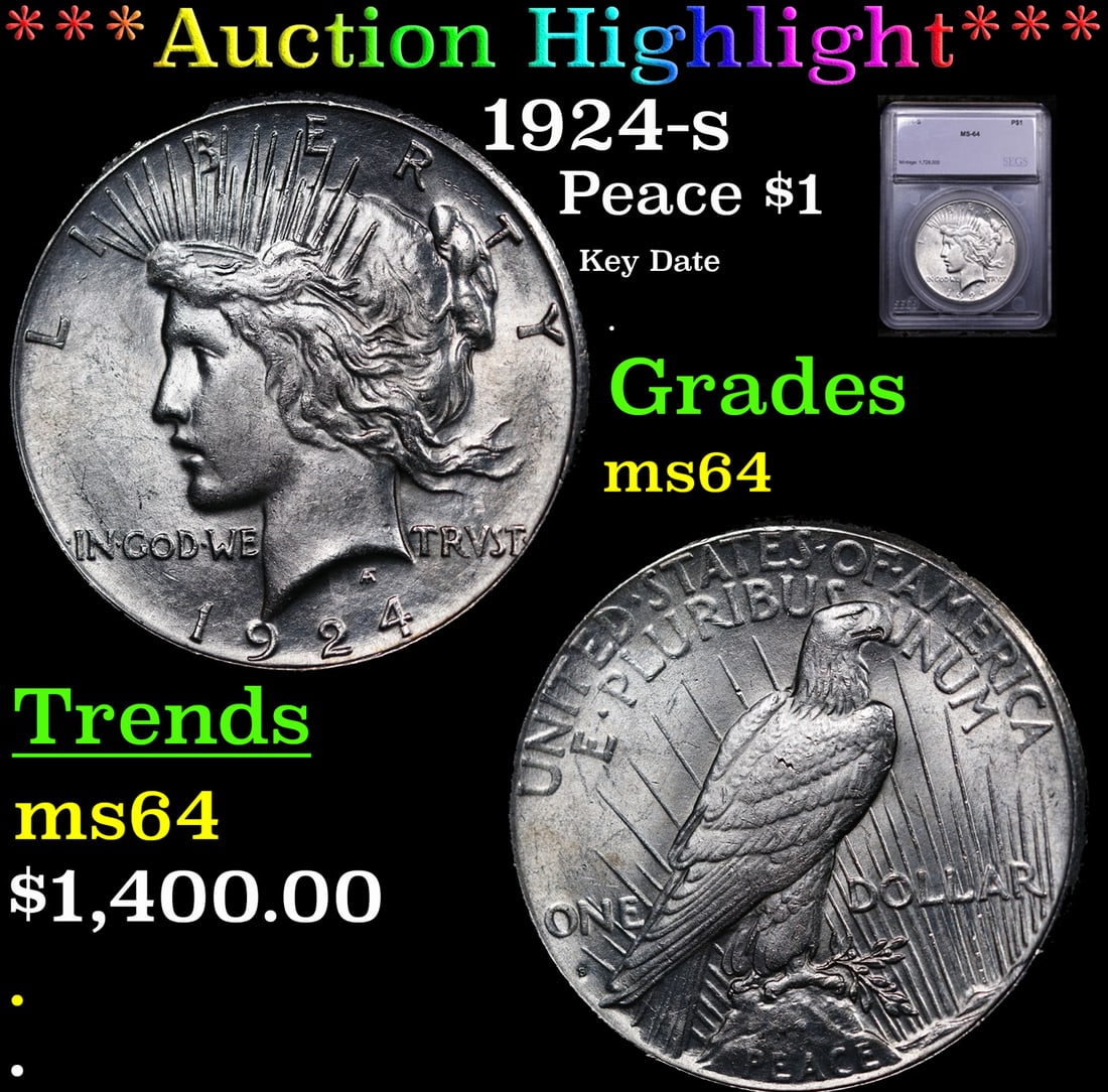 ***Auction Highlight*** 1924-s Peace Dollar $1 Graded ms64 By SEGS (fc) (1 of 5)