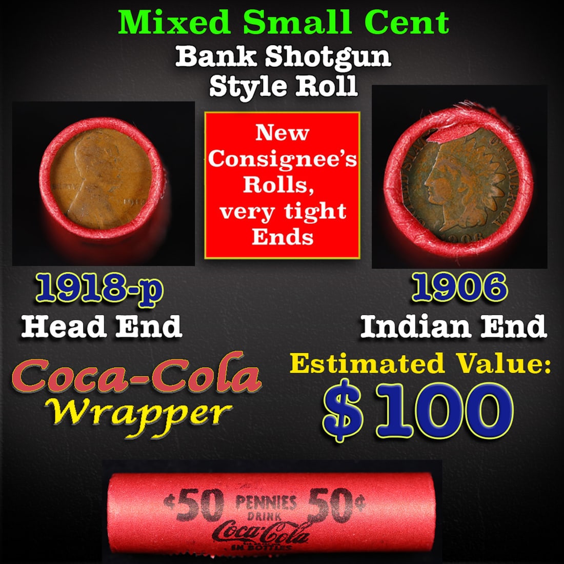 Mixed small cents 1c orig shotgun roll, 1918-p Lincoln Cent, 1906 indian Cent other end, Coca Cola (1 of 4)