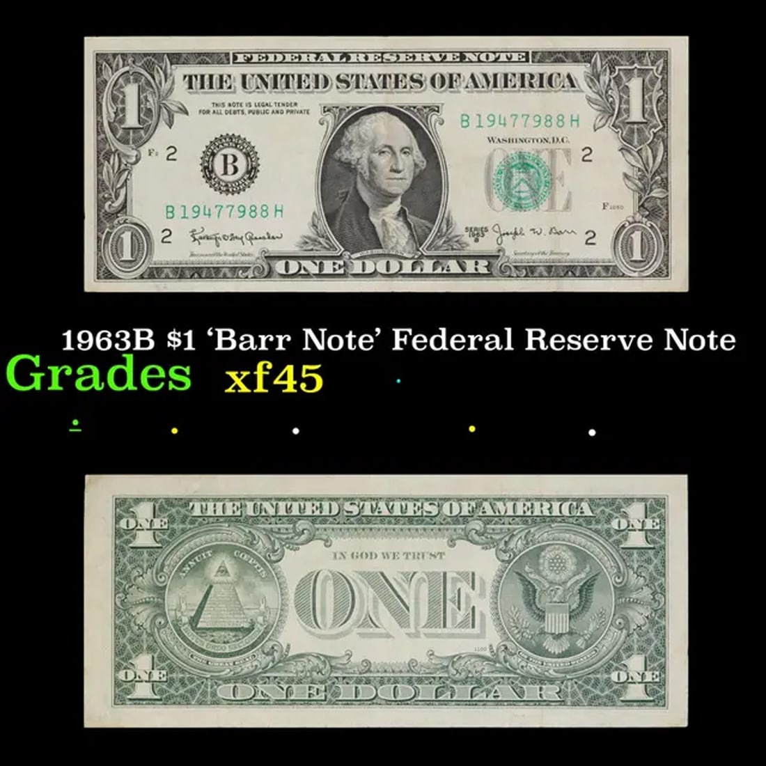 1963B $1 'Barr Note' Federal Reserve Note Grades xf+ (1 of 3)
