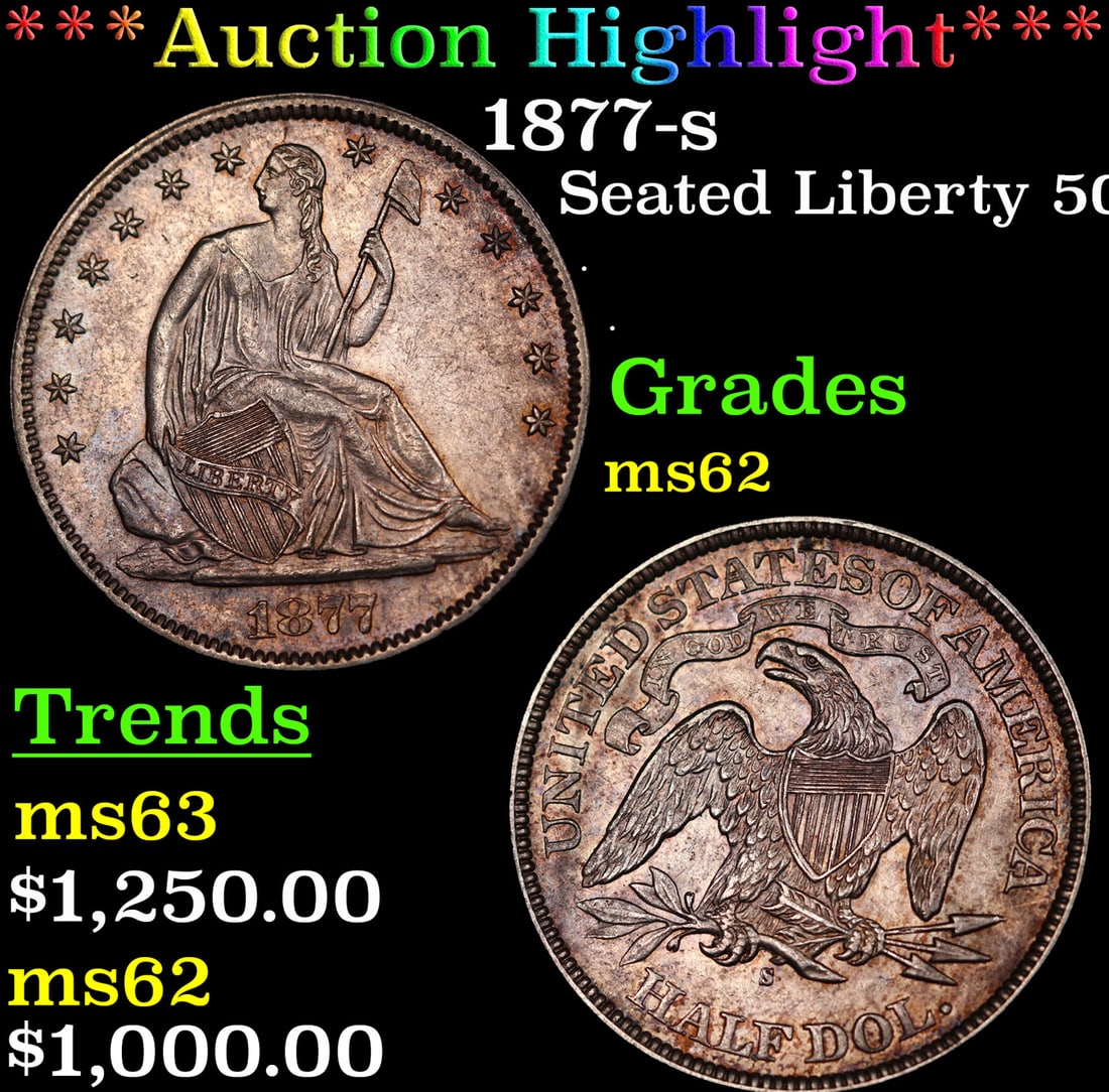 ***Auction Highlight*** 1877-s/s WB-103 Seated Half Dollar 50c Graded ms62 By SEGS (fc) (1 of 6)