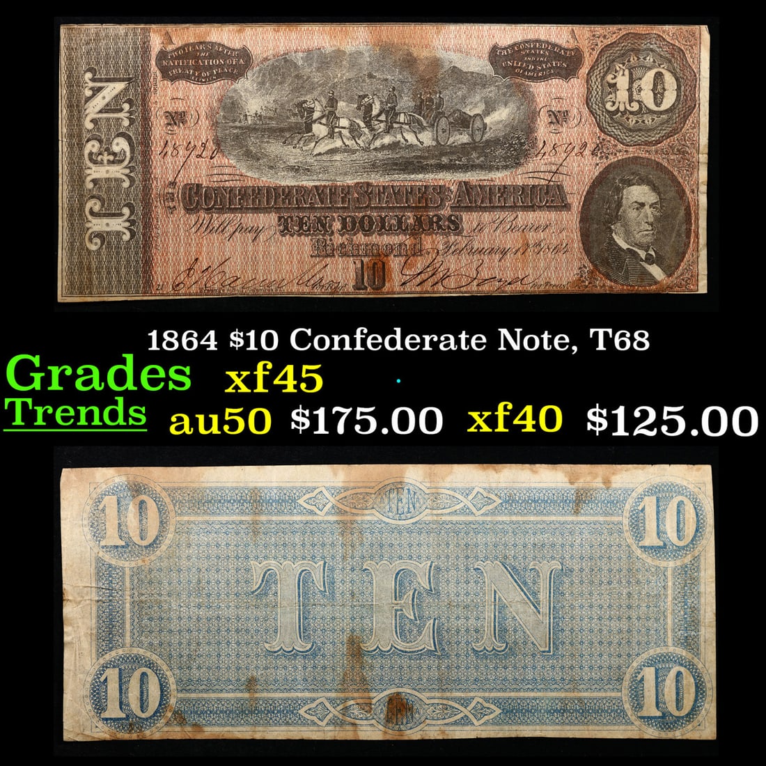 1864 $10 Confederate Note, T68 Grades xf+ (1 of 3)