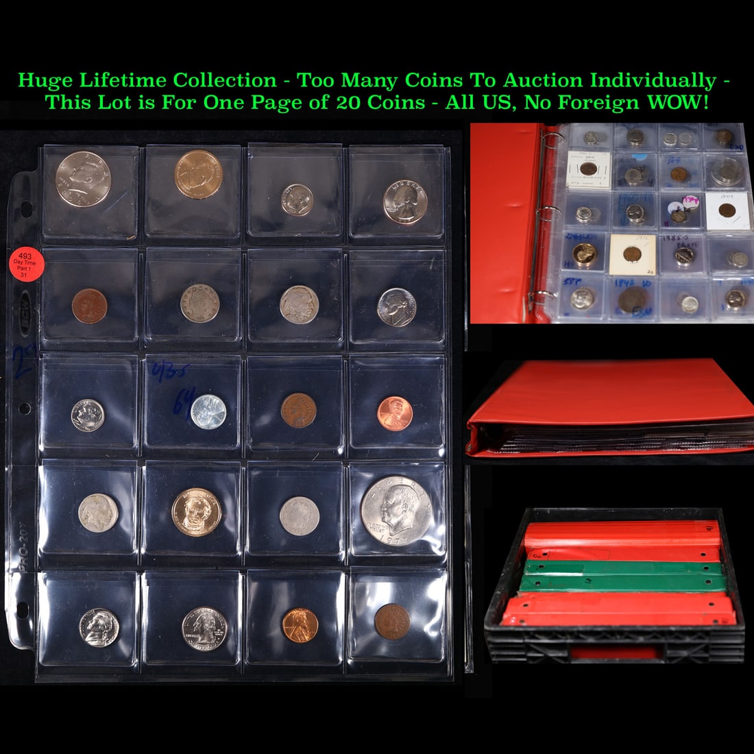Huge Liifetime Collection - Too Many Coins To Auction Individually - This Lot is For One Page of 20: Huge Liifetime Collection - Too Many Coins To Auction Individually - This Lot is For One Page of 20 Coins - All US, No Foreign WOW!. We have received a huge collection of over 10 thousand US coins in 