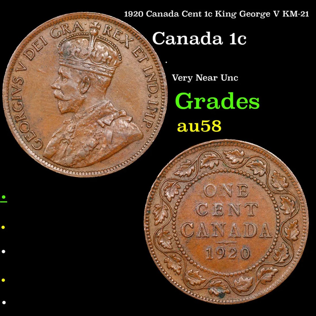 1920 Canada Cent 1c King George V KM-21 Grades Choice AU/BU Slider (1 of 3)