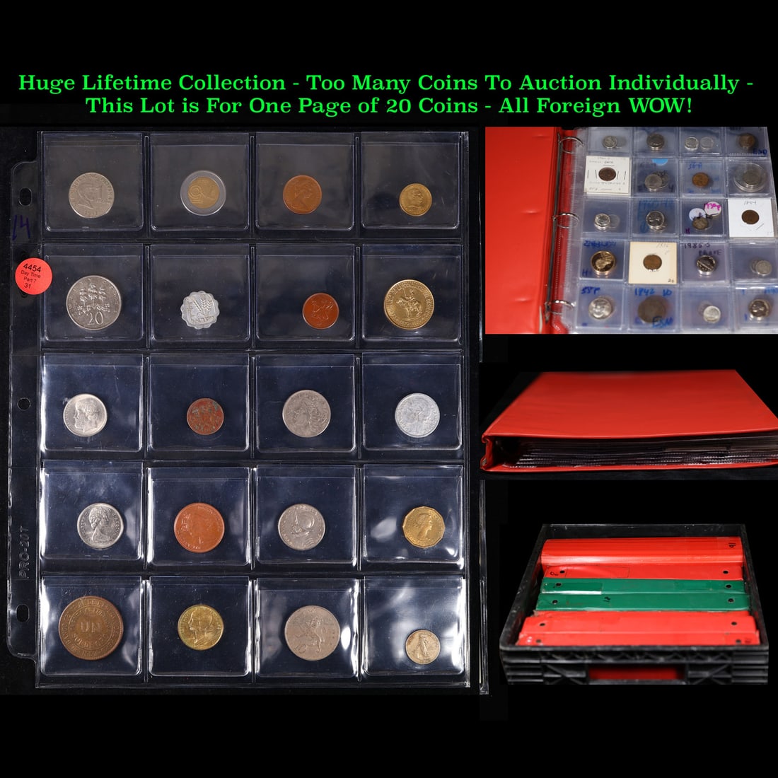 Huge Liifetime Collection - Too Many Coins To Auction Individually - This Lot is For One Page of 20: Huge Liifetime Collection - Too Many Coins To Auction Individually - This Lot is For One Page of 20 Foreign Coins. We have received a huge collection of over 10 thousand US coins in flips, 2x2 holders