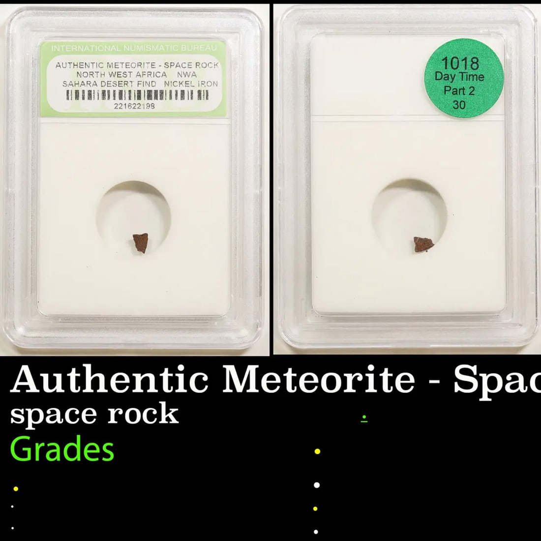 Authentic Meteorite - Space Rock North West Africa NWA Sahara Desert Find Nickel Iron Graded BY INB (1 of 3)