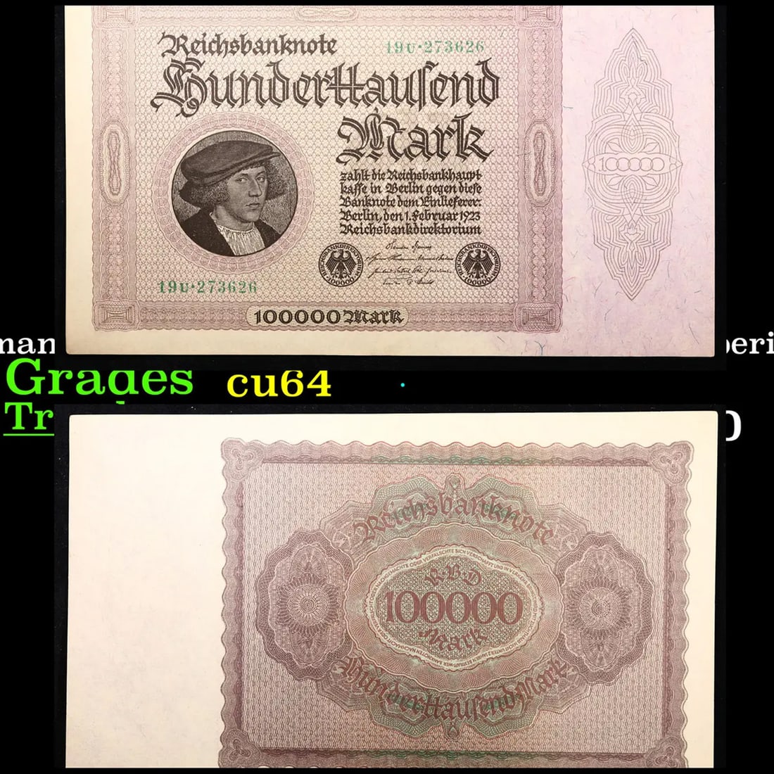 1923 1st Issue Germany (Weimar) 100,000 Marks Post-WWI Hyperinflation Note P# 83a Grades Choice CU (1 of 3)