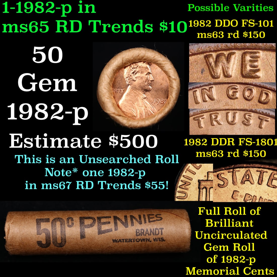 Shotgun Lincoln 1c roll, 1982-p 50 pcs Brandt Wrapper.: Shotgun Lincoln 1c roll, 1982-p 50 pcs Brandt Wrapper.. A terrific Shotgun roll of Lincoln cents. Most if not all coin should be cherry red.