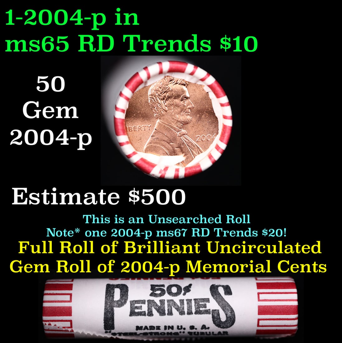 Shotgun Lincoln 1c roll, 2004-p 50 pcs Steel Strong Wrapper.: Shotgun Lincoln 1c roll, 2004-p 50 pcs Steel Strong Wrapper.. A terrific Shotgun roll of Lincoln cents. Most if not all coin should be cherry red.