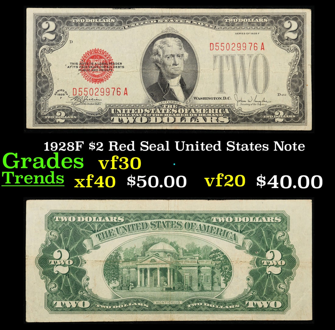 1928F $2 Red Seal United States Note Grades vf++: 1928F $2 Red Seal United States Note Grades vf++. FR-1507 Two dollar bills from the series of 1928 are called 1928 $2 legal tenders. All legal tenders have a red seal. 1928 was also the first year tha