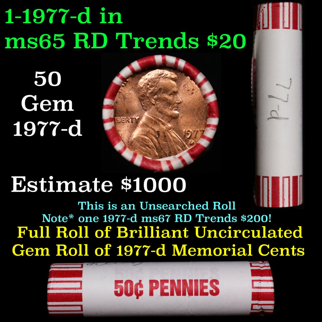 BU Shotgun Lincoln 1c roll, 1977-d 50 pcs Steel-Strong Wrapper 50c (1 of 3)