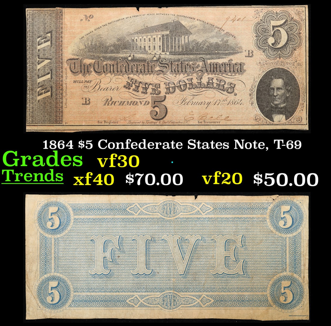 1864 $5 Confederate States Note, T-69 Grades vf++ (1 of 3)