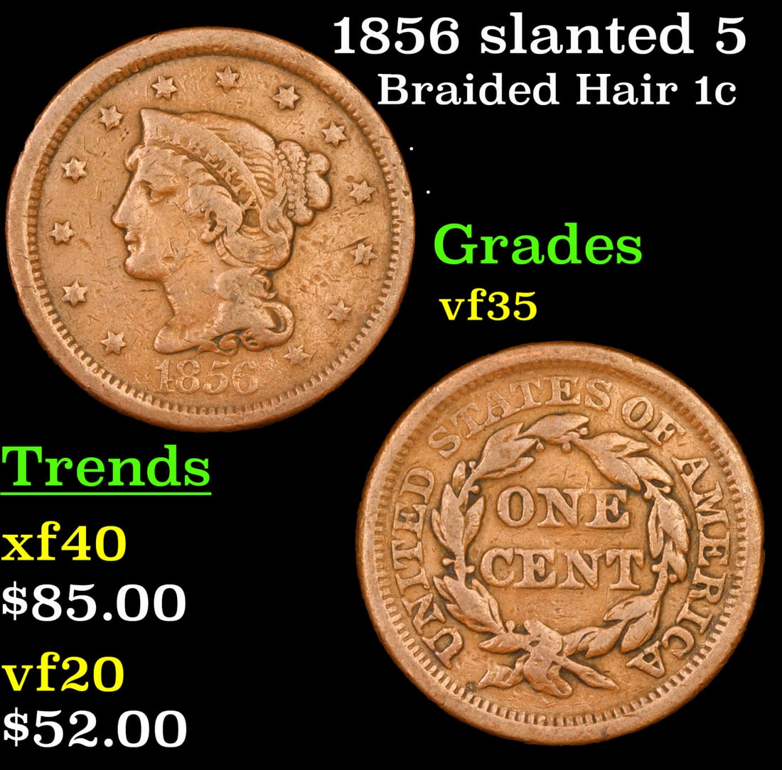 1856 slanted 5 Braided Hair Large Cent 1c Grades vf++ (1 of 3)