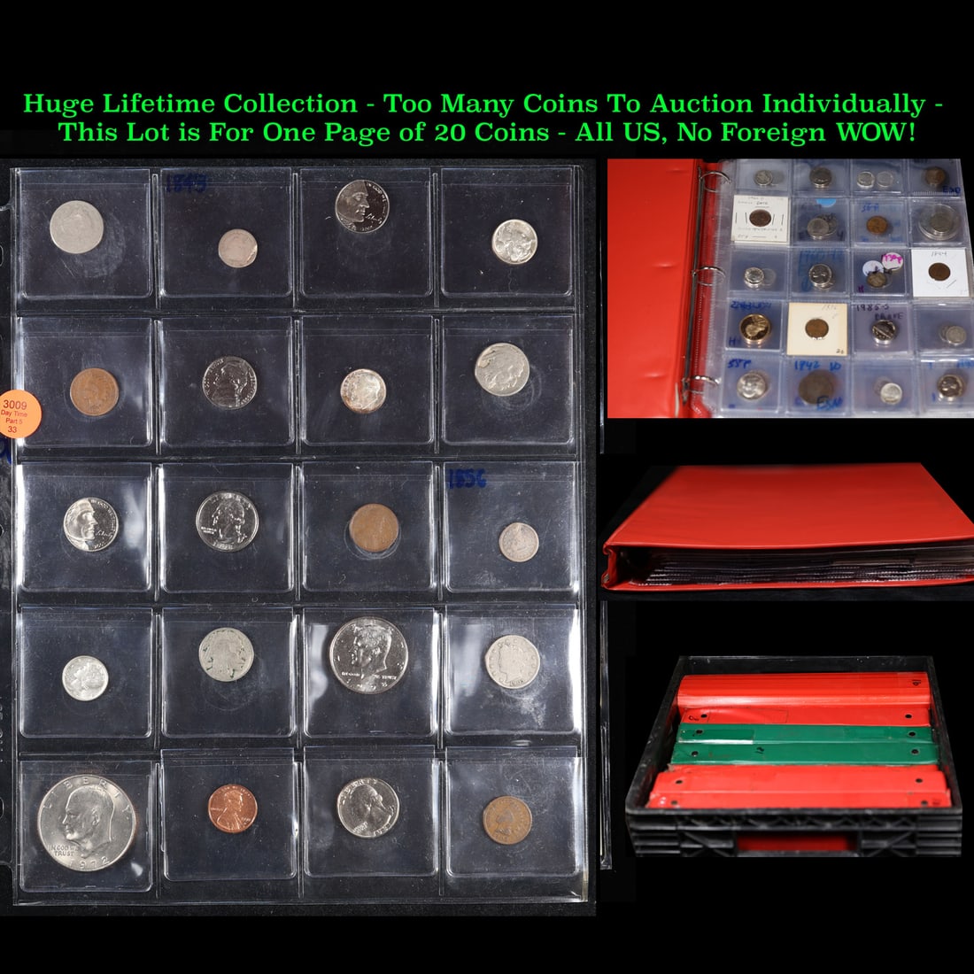 Huge Liifetime Collection - Too Many Coins To Auction Individually - This Lot is For One Page of 20: Huge Liifetime Collection - Too Many Coins To Auction Individually - This Lot is For One Page of 20 Coins - All US, No Foreign WOW!. We have received a huge collection of over 10 thousand US coins in 