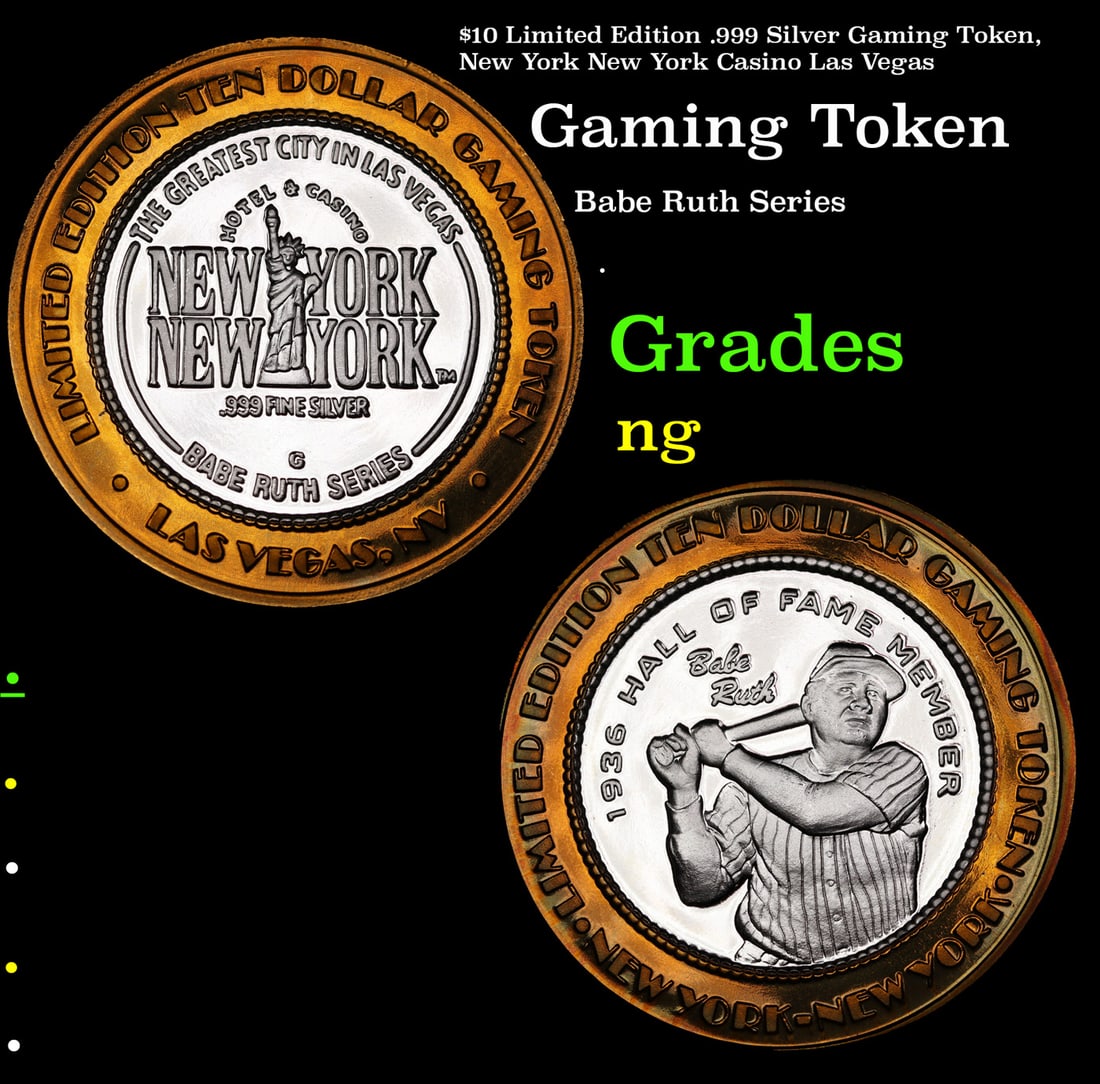 $10 Limited Edition .999 Silver Gaming Token, New York New York Casino Las Vegas Grades: $10 Limited Edition .999 Silver Gaming Token, New York New York Casino Las Vegas Grades.