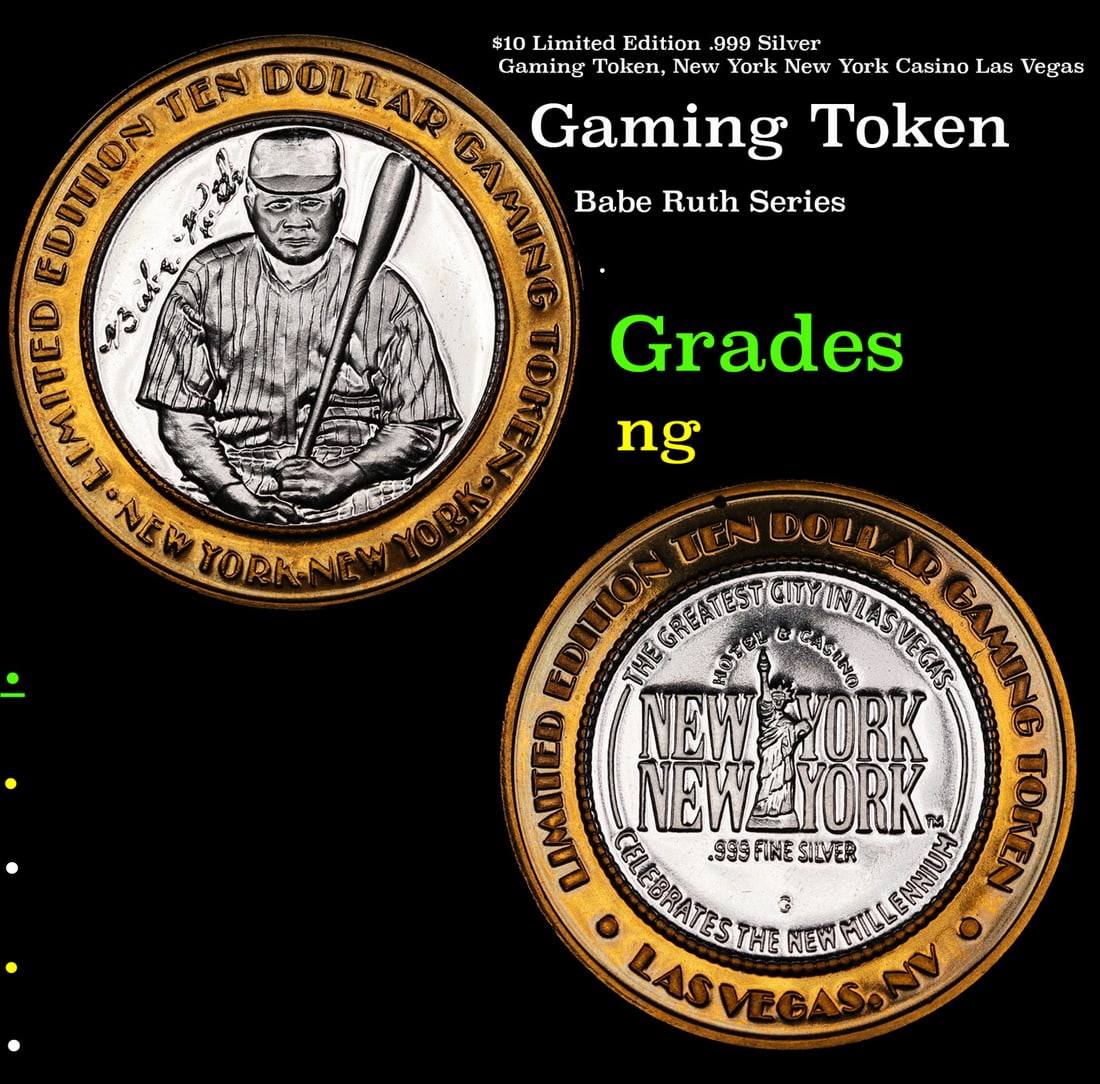 $10 Limited Edition .999 Silver Gaming Token, New York New York Casino Las Vegas Grades: $10 Limited Edition .999 Silver Gaming Token, New York New York Casino Las Vegas Grades.