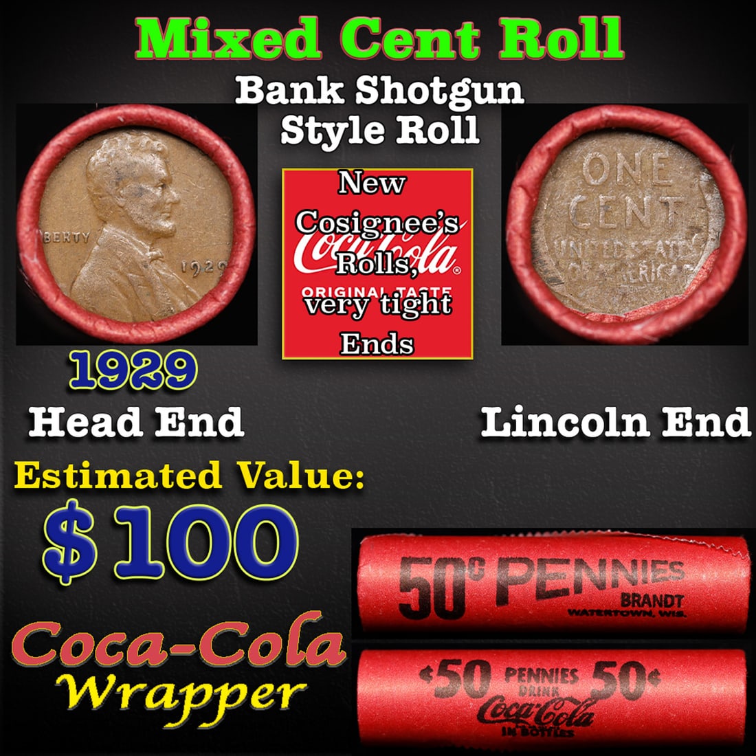 Mixed small cents 1c orig shotgun roll, Wheat Cent, 1929-p Indian Cent other end, Coca-Cola Brandt (1 of 3)