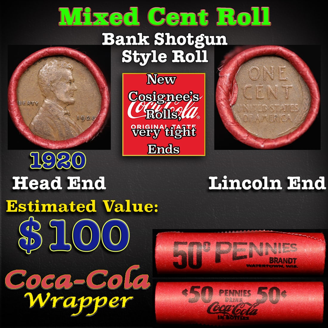 Mixed small cents 1c orig shotgun roll, 1920-p Lincoln Cent, Wheat Cent other end, Bank Wrapper.: Mixed small cents 1c orig shotgun roll, 1920-p Lincoln Cent, Wheat Cent other end, Bank Wrapper.. The roll is held in an old Rare & Collectable Brinks 'Only Brinks Can Open This Safe, Chicago IL' Penn