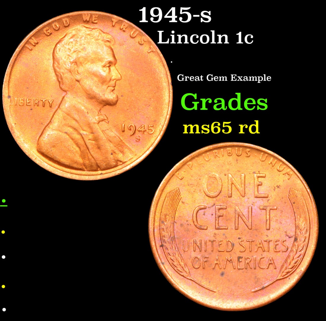 1945-s Lincoln Cent 1c Grades GEM Unc RD: 1945-s Lincoln Cent 1c Grades GEM Unc RD.