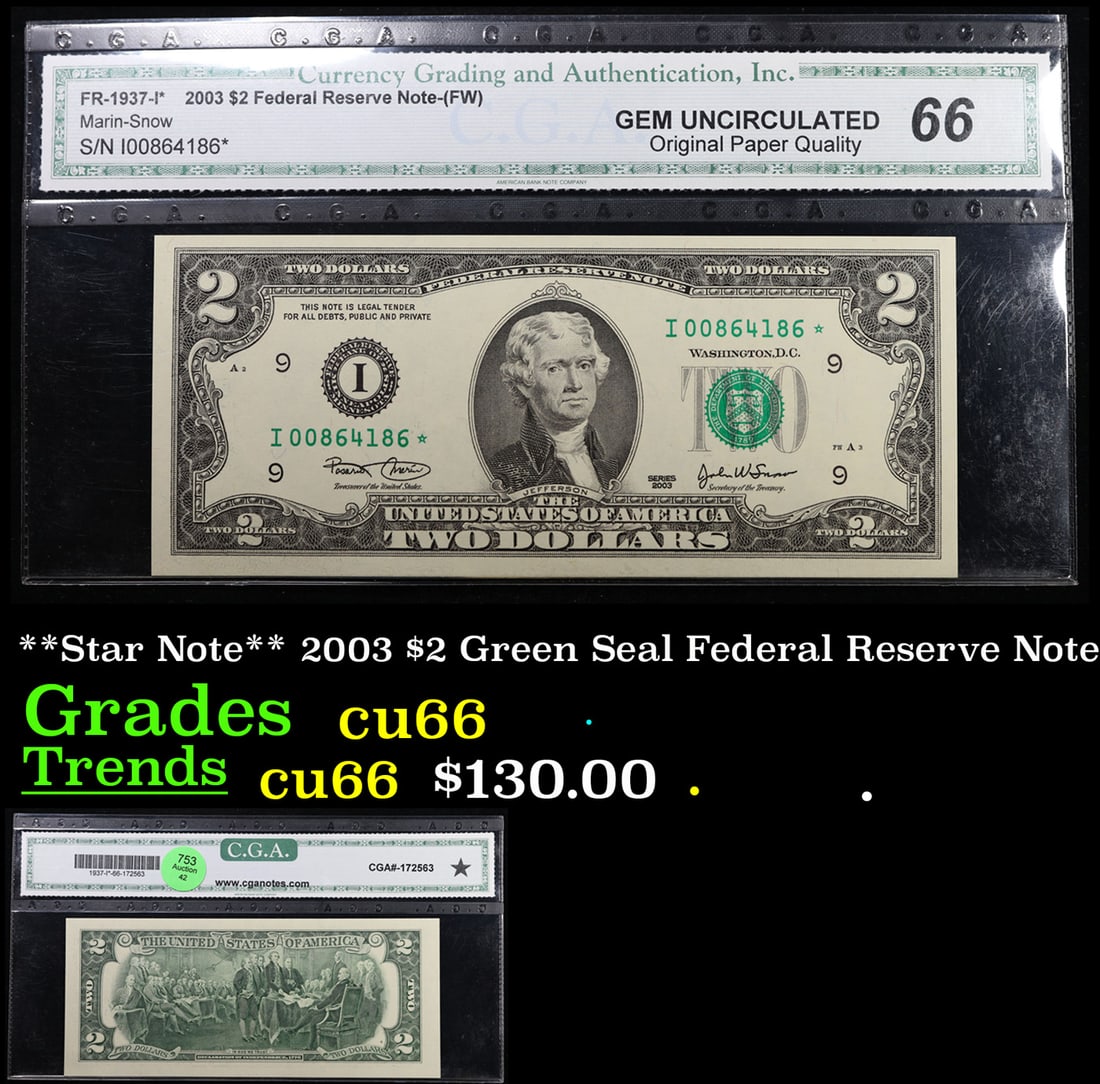 **Star Note** 2003 $2 Green Seal Federal Reserve Note Graded cu66 By CGA (1 of 3)