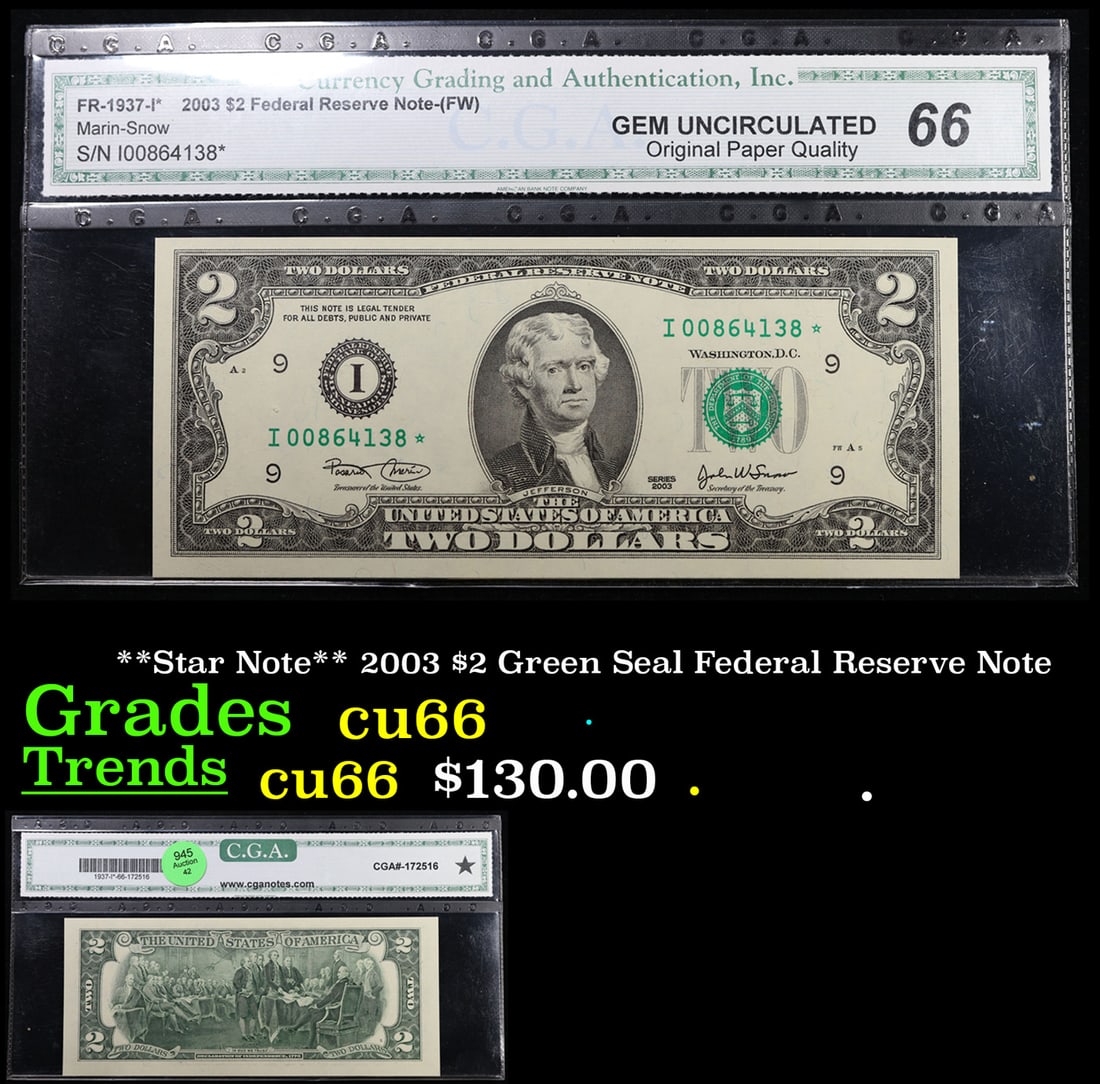 **Star Note** 2003 $2 Green Seal Federal Reserve Note Graded cu66 By CGA (1 of 3)