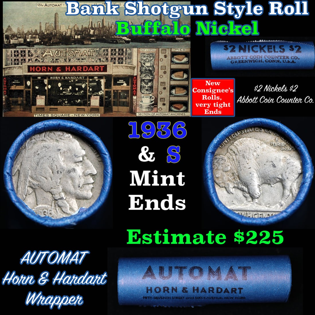 Buffalo Nickel Shotgun Roll in Old Bank Style 'Abbott Coin Counter & Automat' Wrapper 1936 & s Mint: Buffalo Nickel Shotgun Roll in Old Bank Style 'Abbott Coin Counter & Automat' Wrapper 1936 & s Mint Ends. The roll is held in an old, rare "Brandt Abbott Coin Counter" Bank style wrapper. They are all