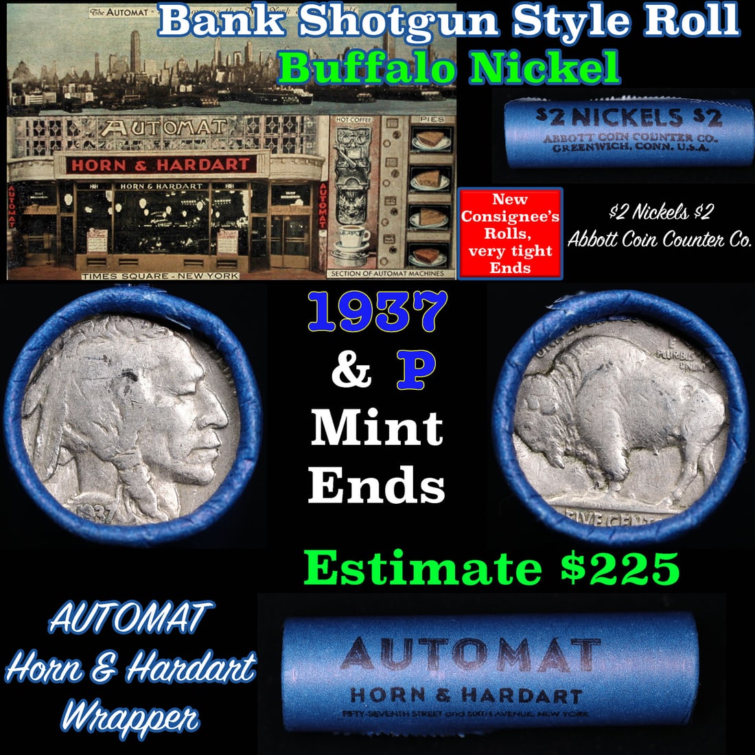 Buffalo Nickel Shotgun Roll in Old Bank Style 'Abbott Coin Counter & Automat' Wrapper 1937 & P Mint: Buffalo Nickel Shotgun Roll in Old Bank Style 'Abbott Coin Counter & Automat' Wrapper 1937 & P Mint Ends. The roll is held in an old, rare "Brandt Abbott Coin Counter" Bank style wrapper. They are all