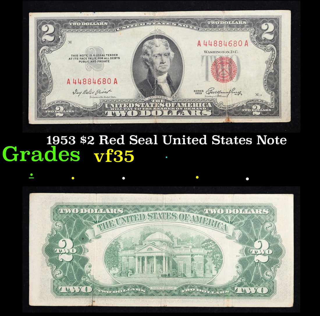 1953 $2 Red Seal United States Note Grades vf++: 1953 $2 Red Seal United States Note Grades vf++. 1953 red print two dollar bills can be broke up into four different types by signature combination; 1953 â€“ Ivy Baker Priest (Treasurer of The Un