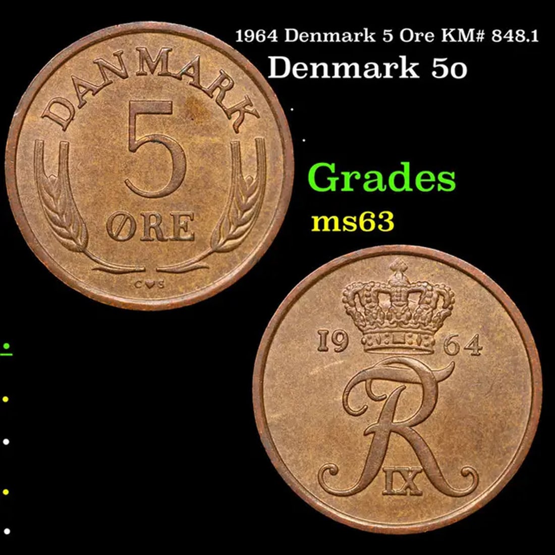 1964 Denmark 5 Ore KM# 848.1 Grades Select Unc (1 of 3)