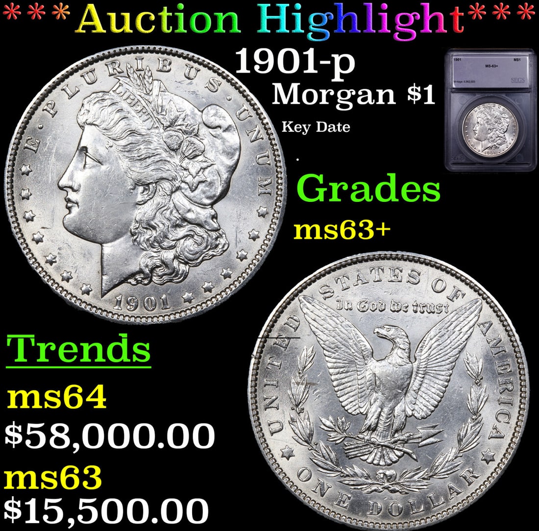 ***Auction Highlight*** 1901-p Morgan Dollar $1 Graded ms63+ By SEGS (fc) (1 of 5)