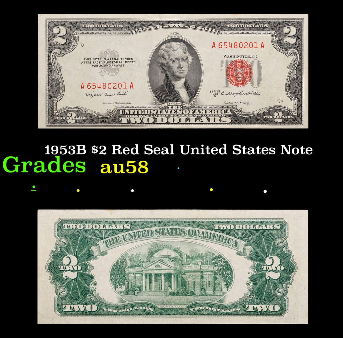 1953B $2 Red Seal United States Note Grades Choice AU/BU Slider: 1953B $2 Red Seal United States Note Grades Choice AU/BU Slider. 1953 red print two dollar bills can be broke up into four different types by signature combination; 1953 â€“ Ivy Baker Priest (Tre