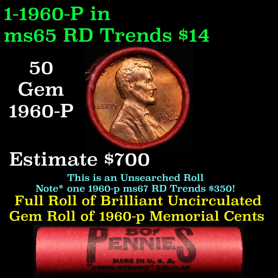 Shotgun Lincoln 1c roll, 1960-p 50 pcs Steel Strong Wrapper.: Shotgun Lincoln 1c roll, 1960-p 50 pcs Steel Strong Wrapper.. A terrific Shotgun roll of Lincoln cents. Most if not all coin should be cherry red.
