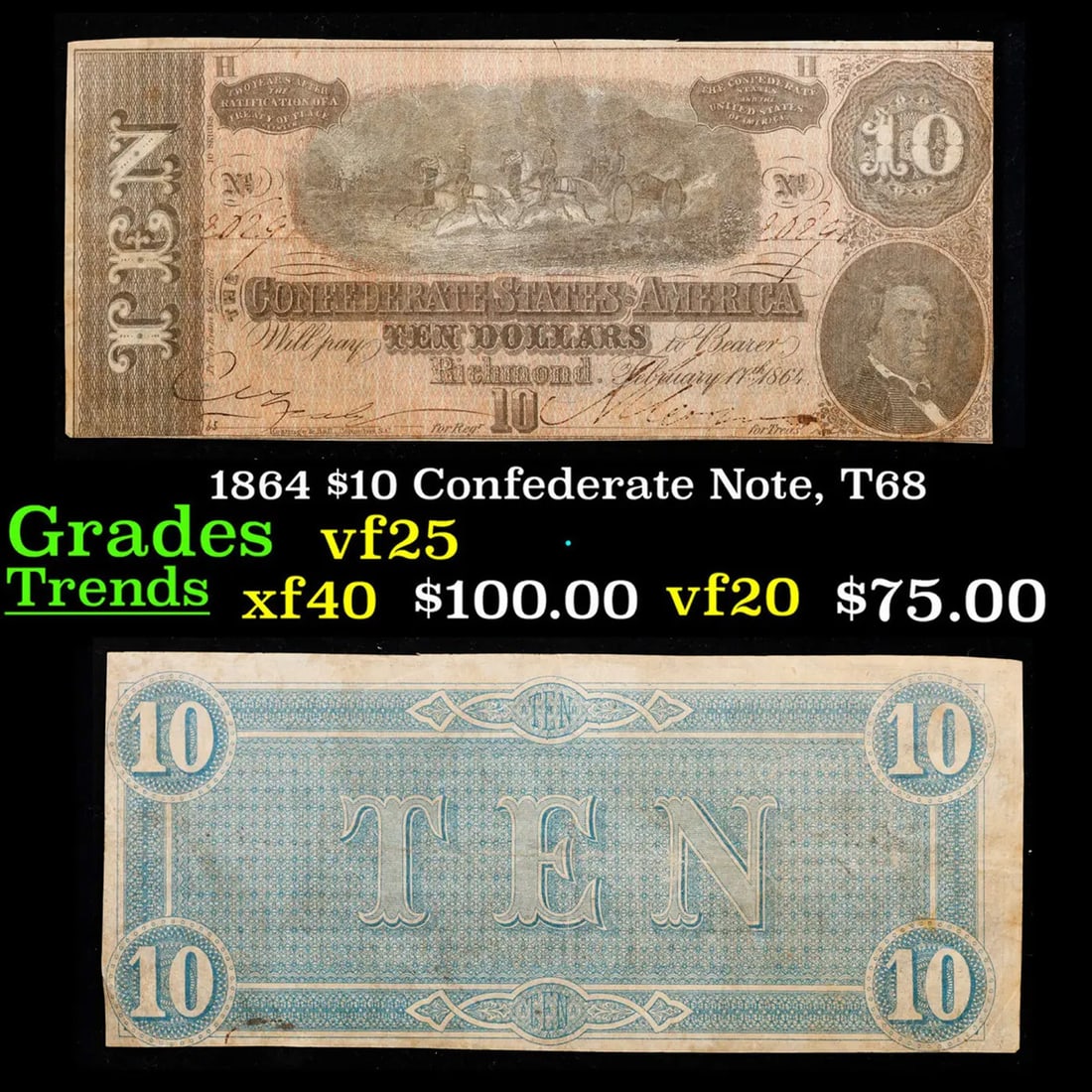 1864 $10 Confederate Note, T68 Grades vf+ (1 of 3)