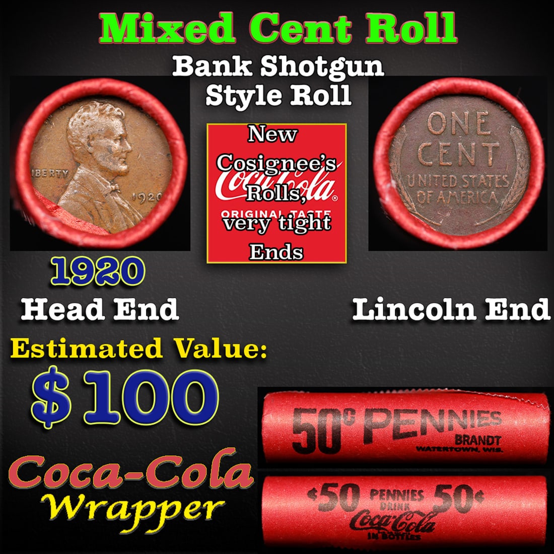 Mixed small cents 1c orig shotgun roll, 1920-p Lincoln Cent, Wheat Cent other end, Bank Wrapper.: Mixed small cents 1c orig shotgun roll, 1920-p Lincoln Cent, Wheat Cent other end, Bank Wrapper.. The roll is held in an old Rare & Collectable Brinks 'Only Brinks Can Open This Safe, Chicago IL' Penn