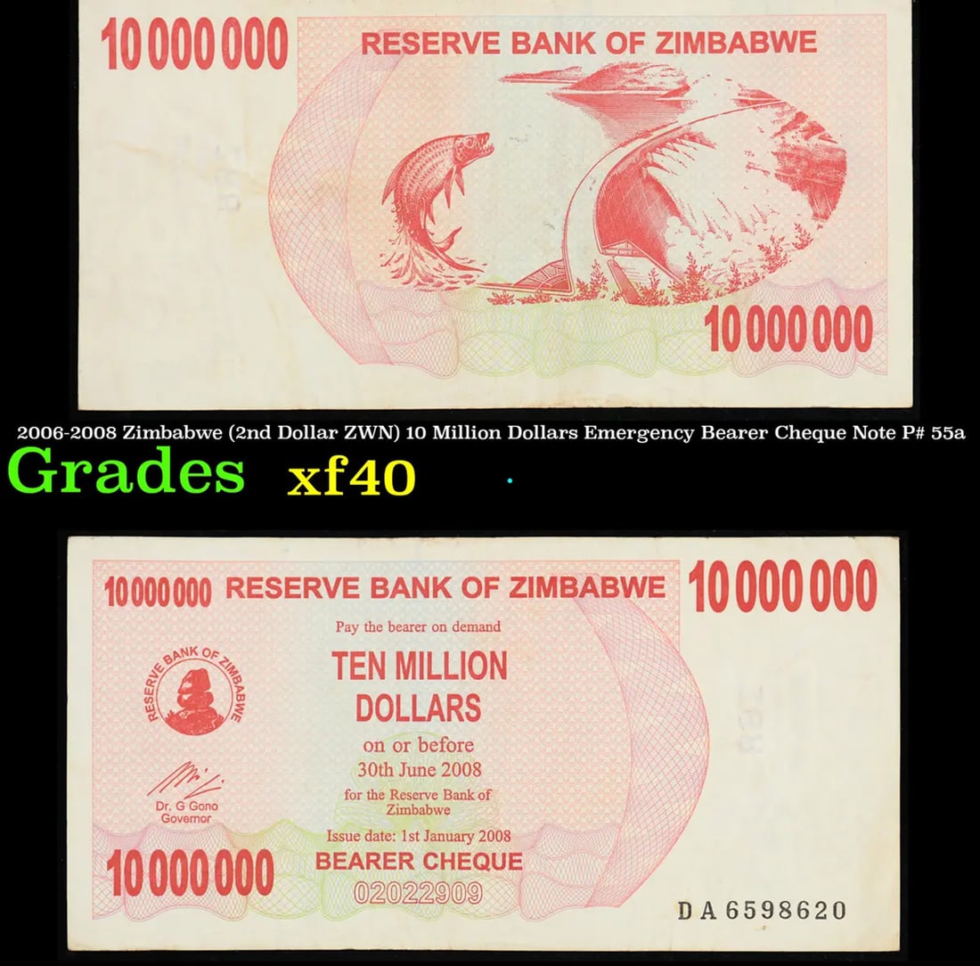 2006-2008 Zimbabwe (2nd Dollar ZWN) 10 Million Dollars Emergency Bearer Cheque Note P# 55a Grades xf: 2006-2008 Zimbabwe (2nd Dollar ZWN) 10 Million Dollars Emergency Bearer Cheque Note P# 55a Grades xf. Hyperinflation in Zimbabwe is an ongoing crisis. While yearly inflation was often measured in the 