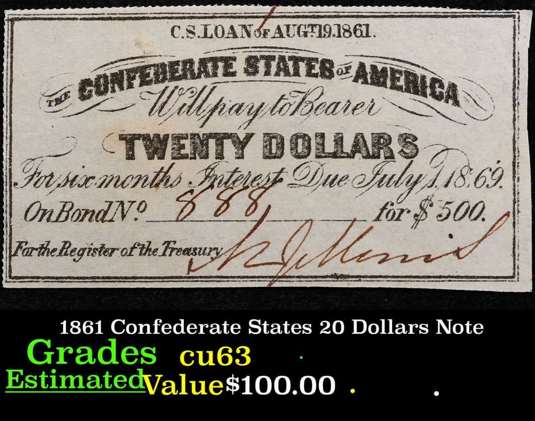 1861 Confederate States 20 Dollars Interest Note Grades Select CU (1 of 1)