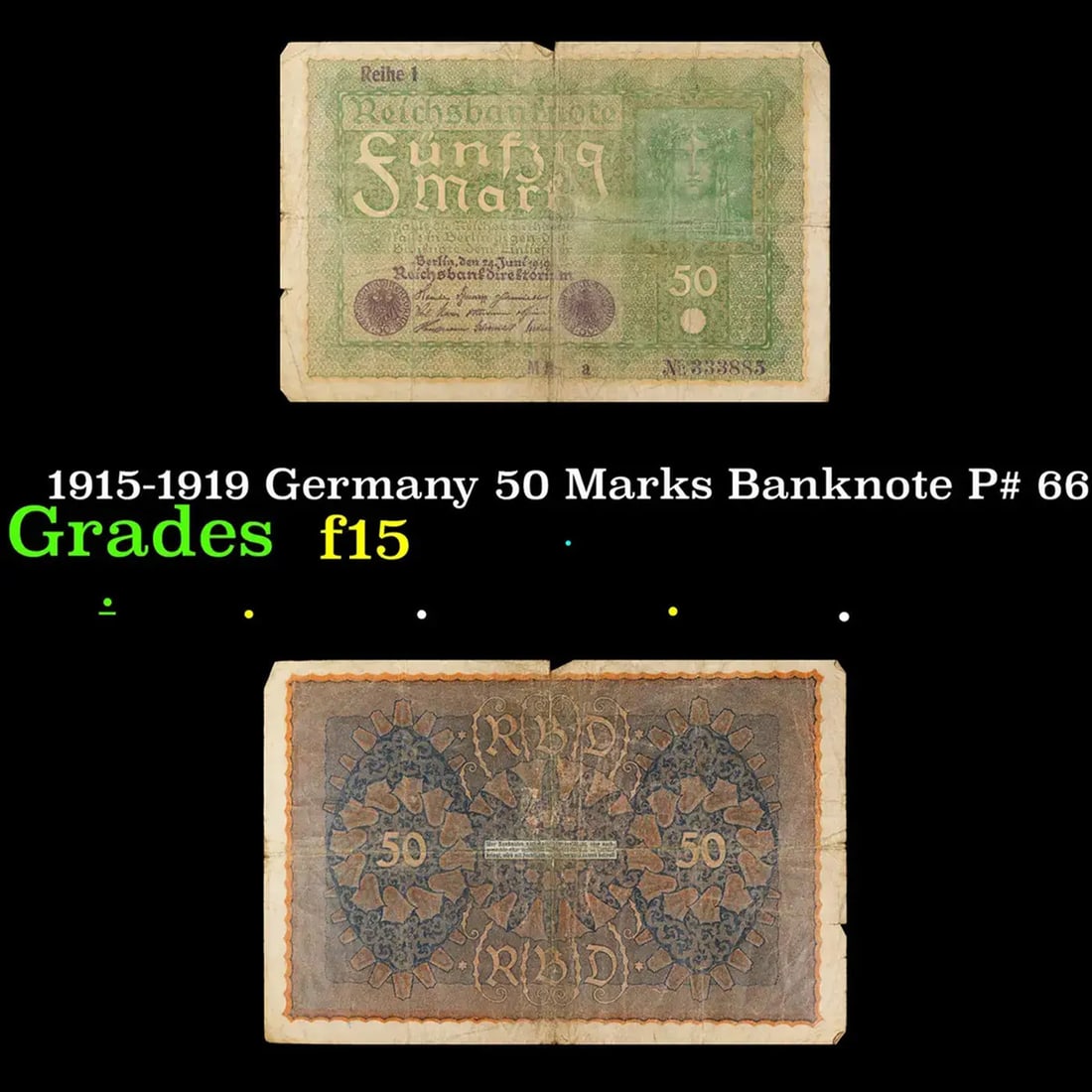 1915-1919 Germany 50 Marks Banknote P# 66 Grades f+ (1 of 3)