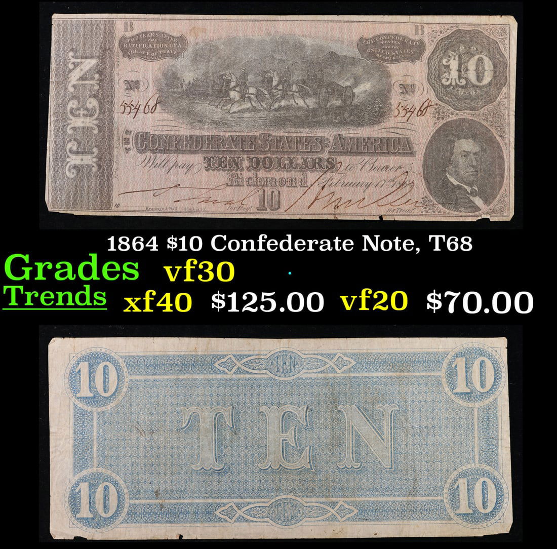 1864 $10 Confederate Note, T68 Grades vf++ (1 of 1)