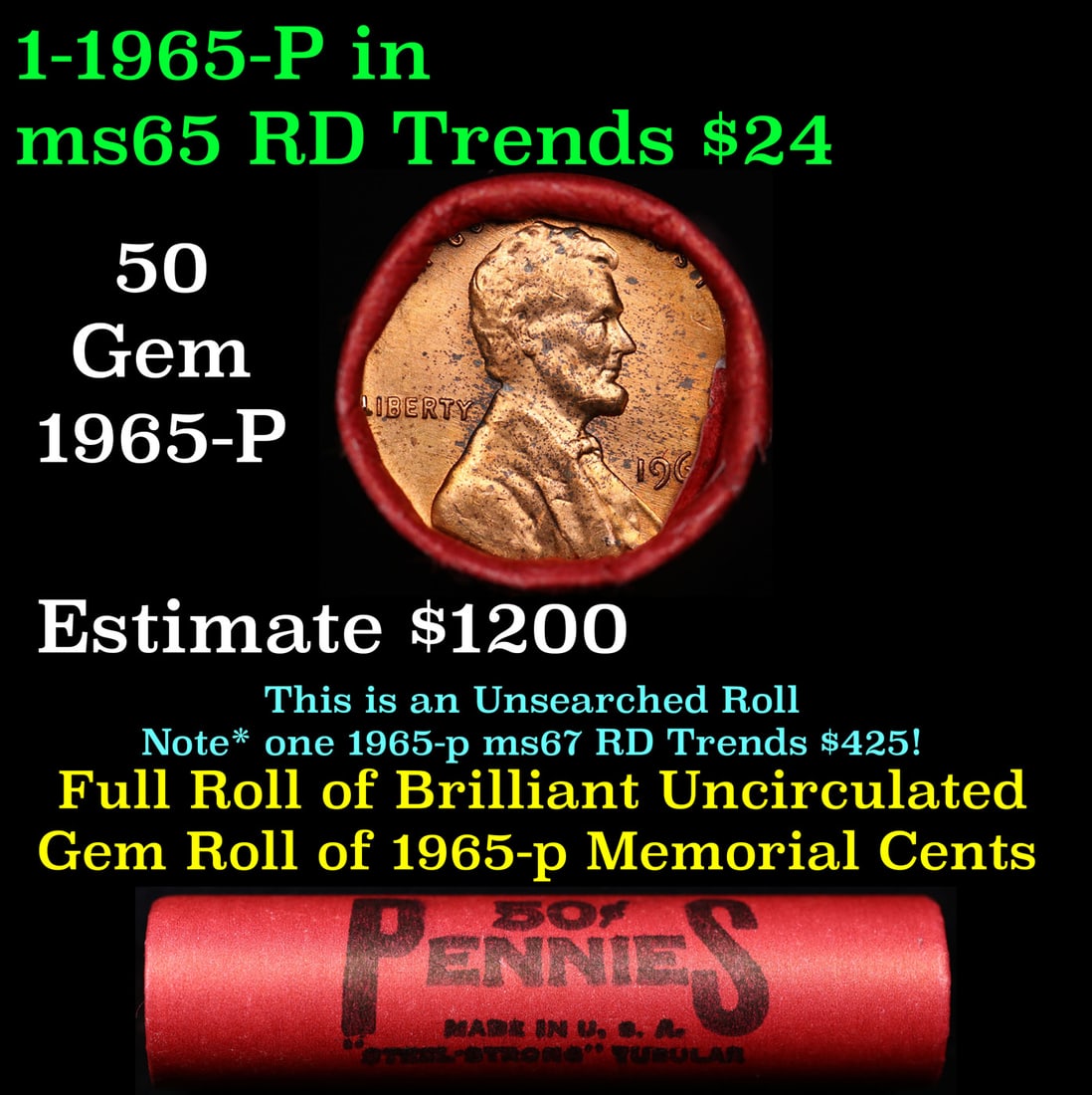 BU Shotgun Lincoln 1c roll, 1965-p 50 pcs Steel-Strong Wrapper 50c: BU Shotgun Lincoln 1c roll, 1965-p 50 pcs Steel-Strong Wrapper 50c. A terrific Shotgun roll of Lincoln cents in a steel strong wrapper. Most if not all coins should be cherry red.