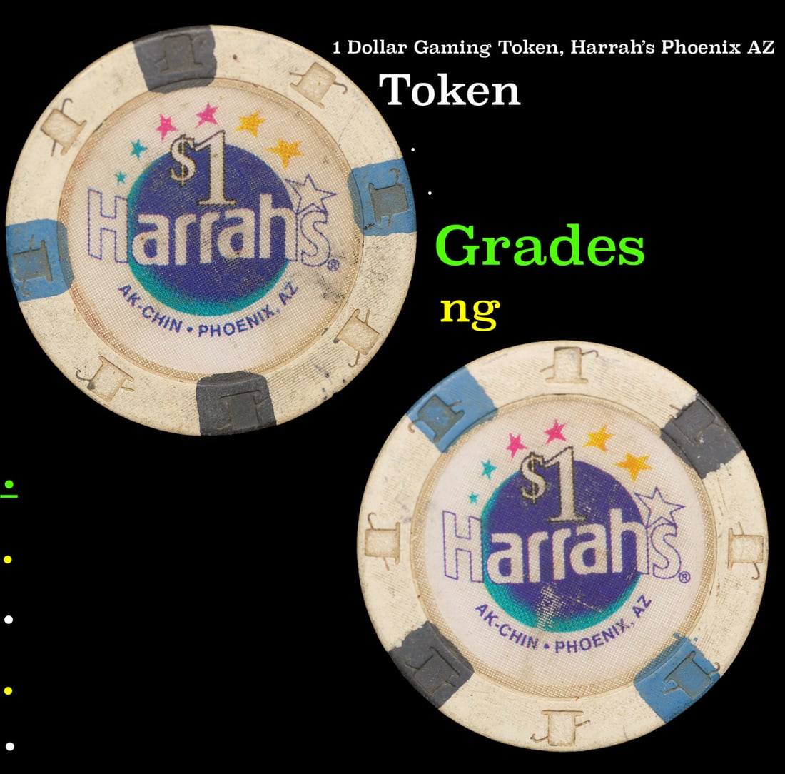 1 Dollar Gaming Token, Harrah's Phoenix AZ Grades (1 of 3)