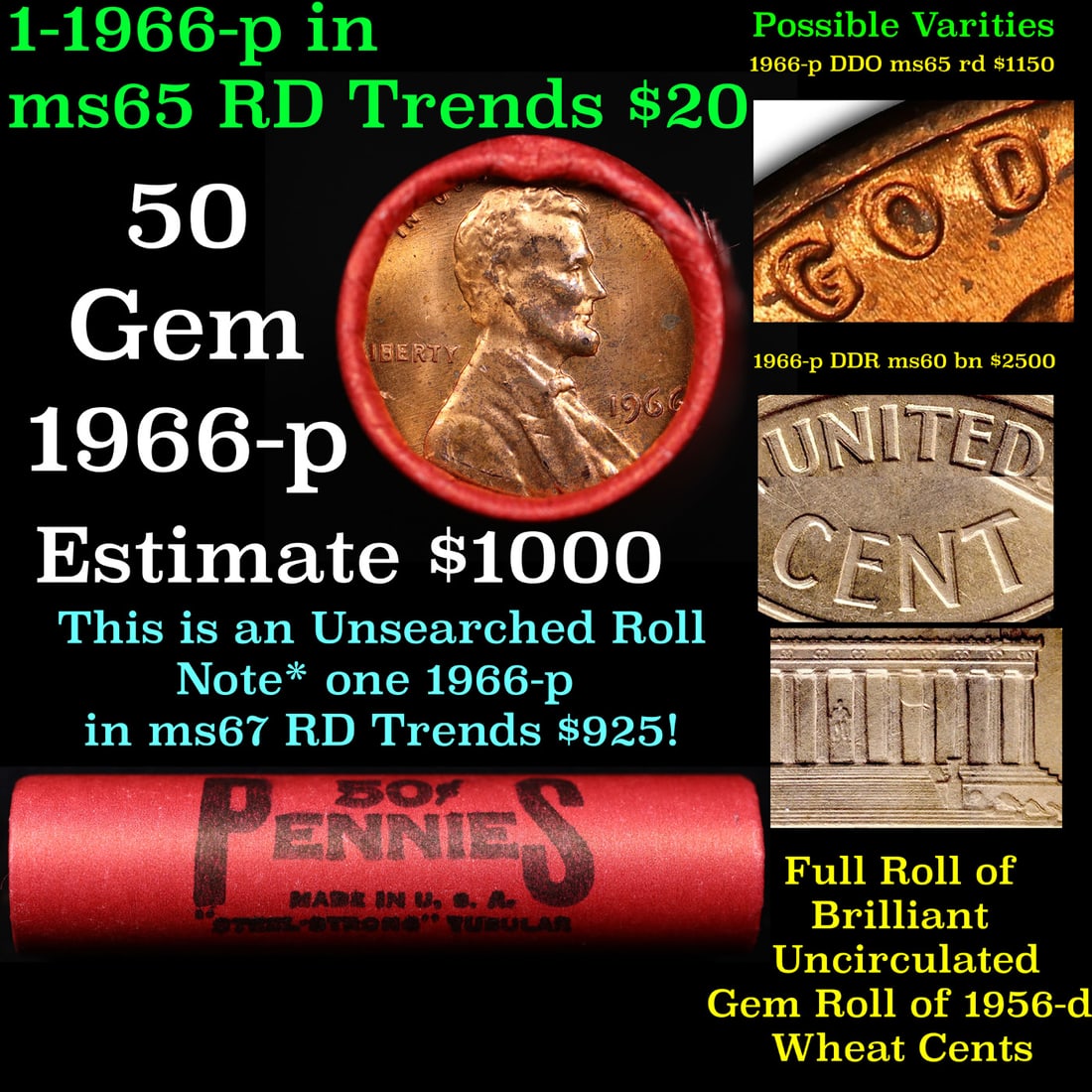 Shotgun Lincoln 1c roll, 1966-p 50 pcs Steel Strong Wrapper.: Shotgun Lincoln 1c roll, 1966-p 50 pcs Steel Strong Wrapper.. A terrific Shotgun roll of Lincoln cents. Most if not all coin should be cherry red.