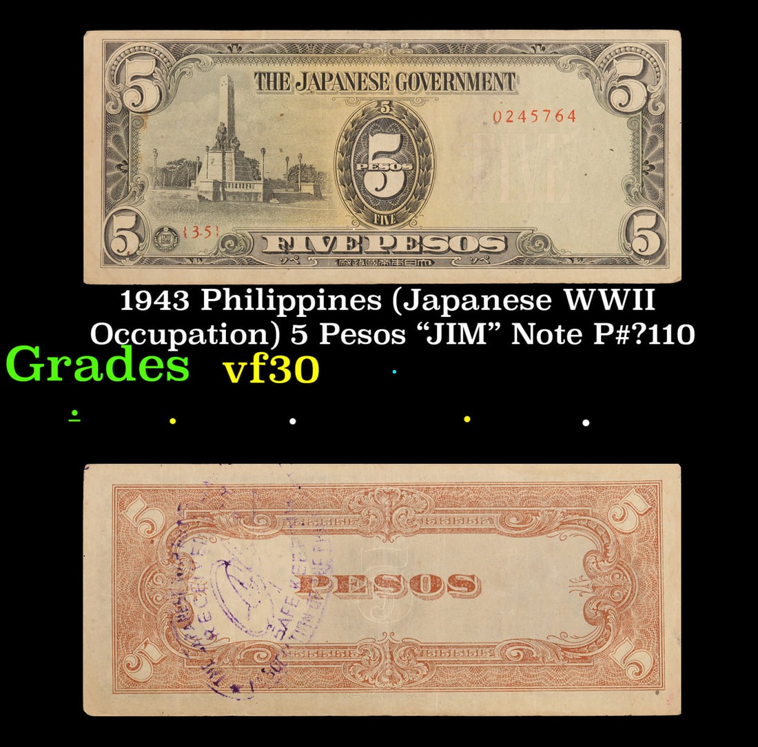 1943 Philippines (Japanese WWII Occupation) 5 Pesos "JIM" Note P#â€¯110 Grades vf++ (1 of 1)