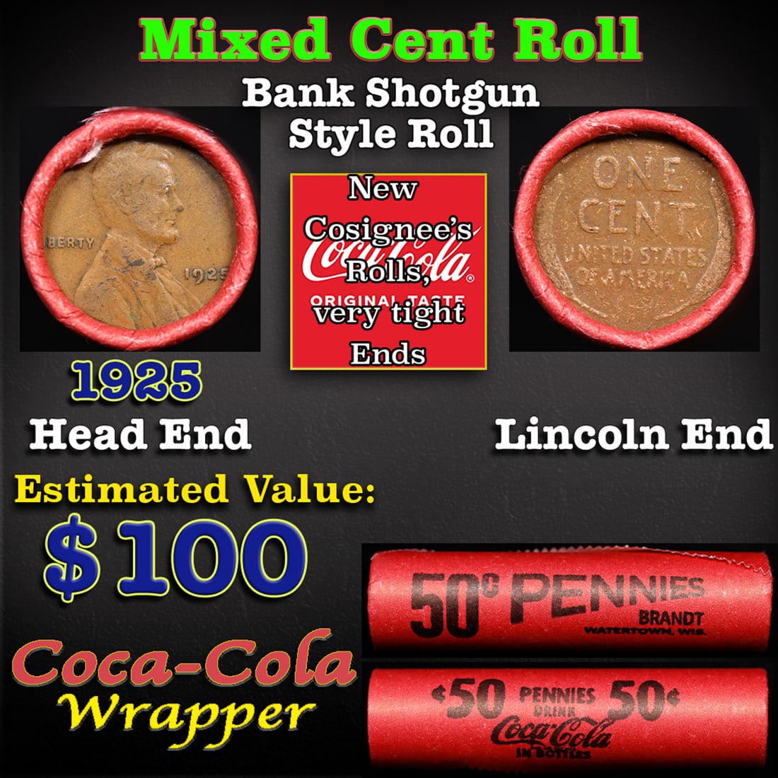 Mixed small cents 1c orig shotgun roll, 1925-p Lincoln Cent, Wheat Cent other end, Brandt Coca Cola (1 of 3)
