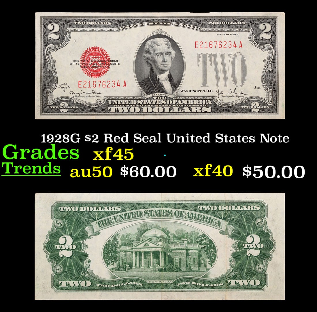 1928G $2 Red Seal United States Note Grades xf+: 1928G $2 Red Seal United States Note Grades xf+. FR-1508 Two dollar bills from the series of 1928 are called 1928 $2 legal tenders. All legal tenders have a red seal. 1928 was also the first year that