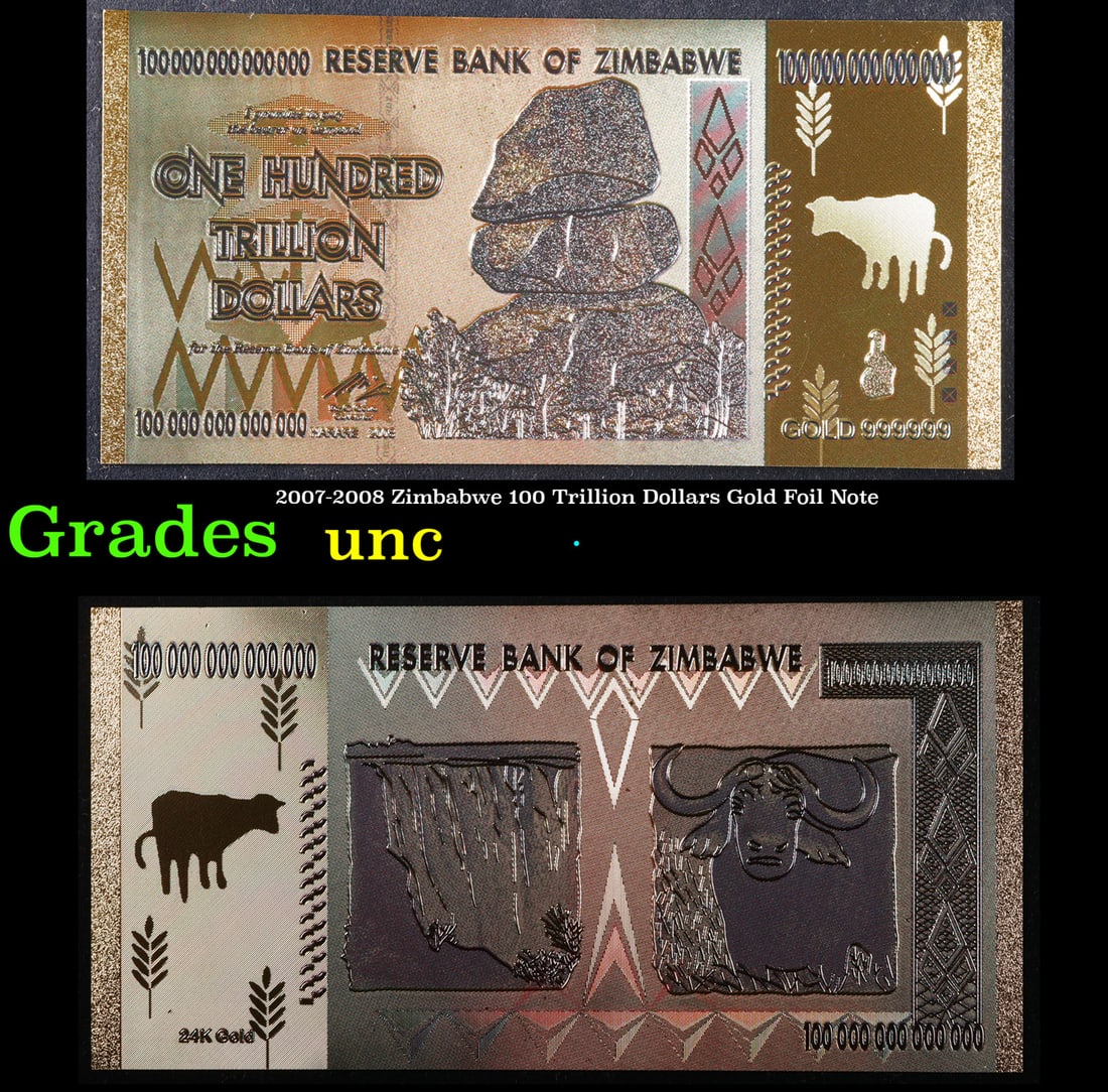 2007-2008 Zimbabwe 100 Trillion Dollars Gold Foil Note Brilliant Uncirculated (1 of 3)