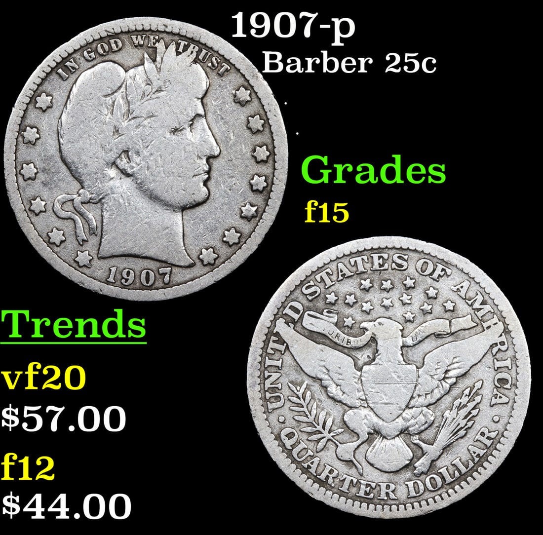 1907-p Barber Quarter 25c Grades f+ (1 of 3)