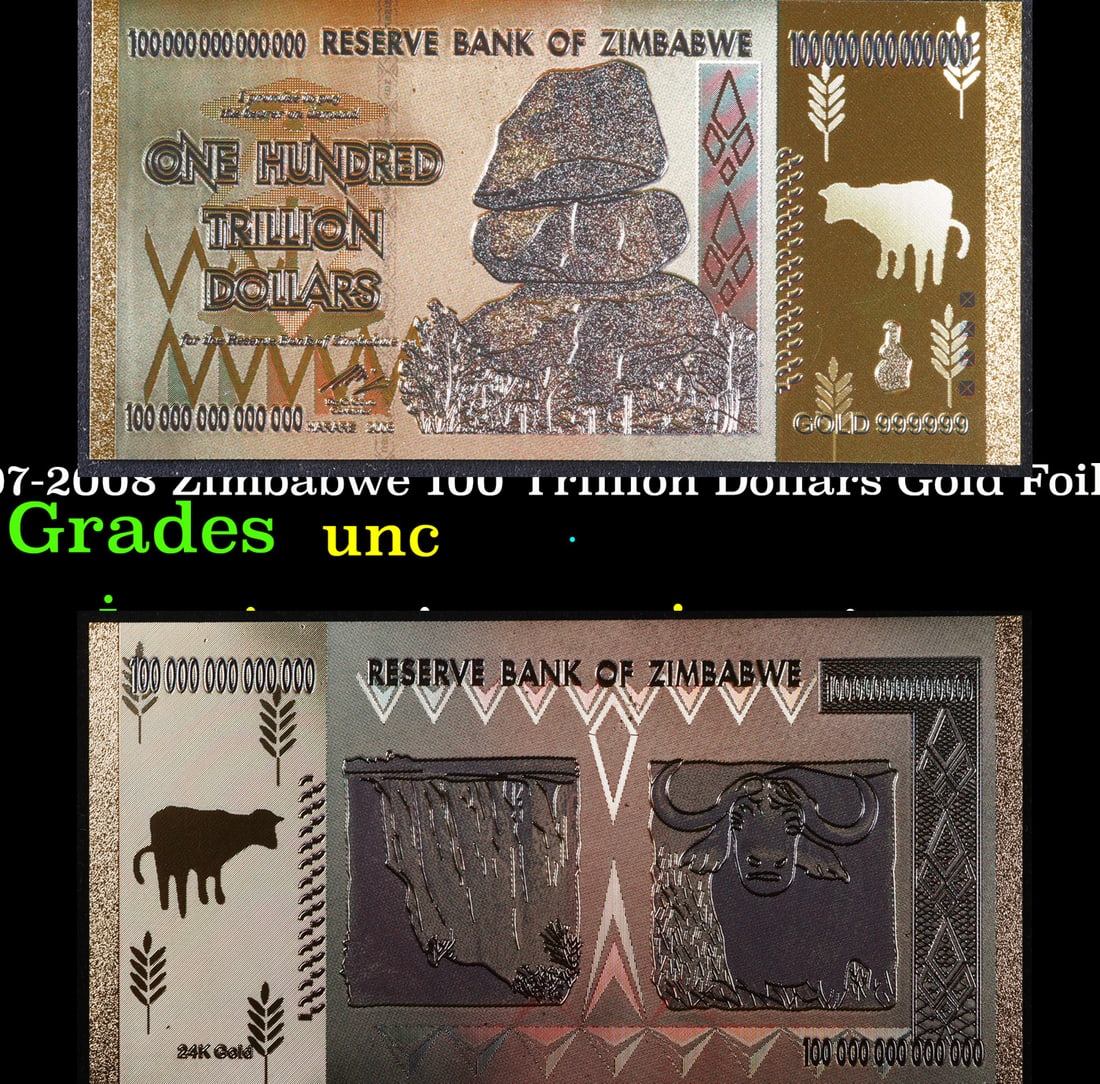 2007-2008 Zimbabwe 100 Trillion Dollars Gold Foil Note Brilliant Uncirculated (1 of 3)