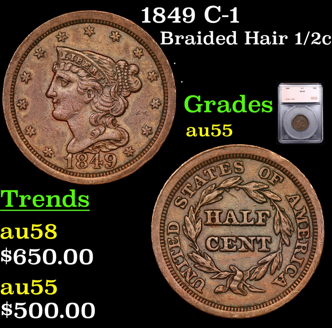 1849 Braided Hair Half Cent C-1 1/2c Graded au55 BY SEGS (1 of 5)