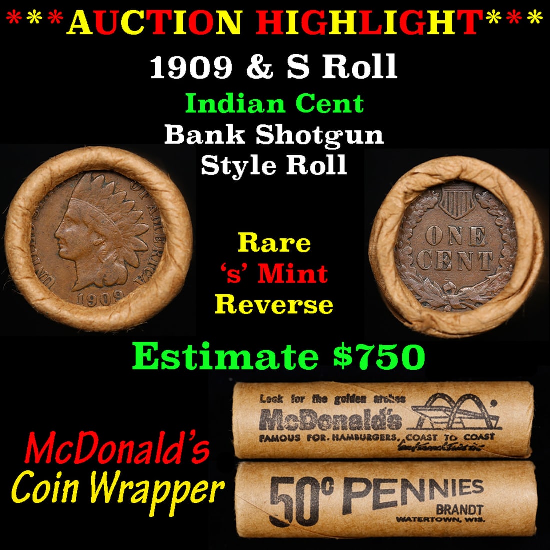 ***Auction Highlight*** Indian cent 1c orig roll, 1909 and 's' mint ends, 50 coins (fc) (1 of 3)